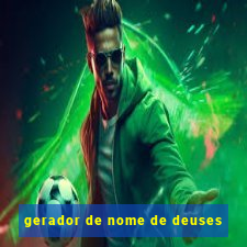 gerador de nome de deuses